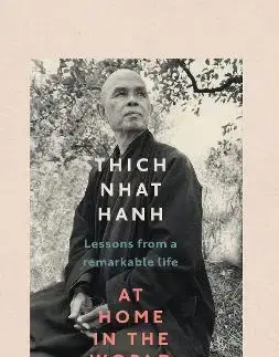 Náboženstvo At Home In The World - Thich Nhat Hanh