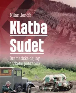 História Klatba Sudet - Milan Jenčík