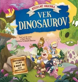 Príroda Vek dinosaurov - Luca De Leone,Paolo Mancini,Ferdinando Batistini