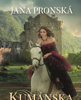 Historické romány Kumánska princezná - Jana Pronská