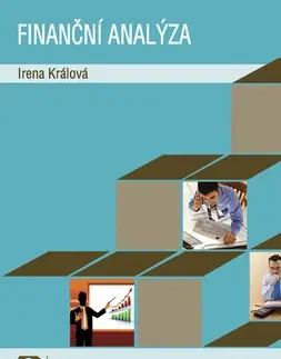 Učebnice pre SŠ - ostatné Finanční analýza pro střední a vyšší hotelové školy - Irena Králová