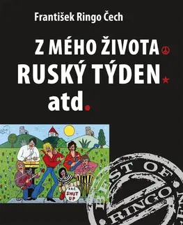 Česká beletria Z mého života Ruský týden atd. - František Ringo Čech