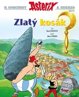 Komiksy Asterix II - Asterix a zlatý kosák - René Goscinny,Albert Uderzo
