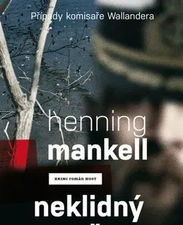 Detektívky, trilery, horory Neklidný muž - Henning Mankell