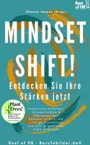 Svetová beletria Mindset Shift! Entdecken Sie Ihre Stärken jetzt - Simone Janson