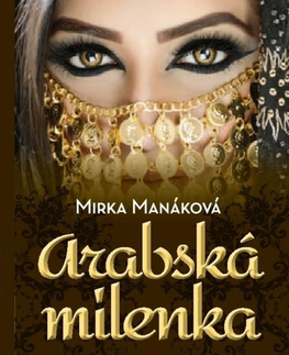 Slovenská beletria Arabská milenka - Mirka Manáková