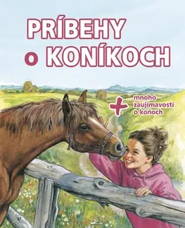 Pre dievčatá Príbehy o koníkoch
