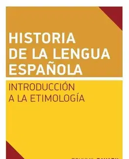 Pre vysoké školy Historia de la lengua espaňola - Bohumil Zavadil