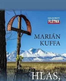 Kresťanstvo Hlas, který vyrušuje - Marián Kuffa