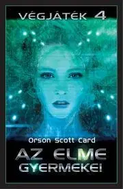 Sci-fi a fantasy Az elme gyermekei - Orson Scott Card