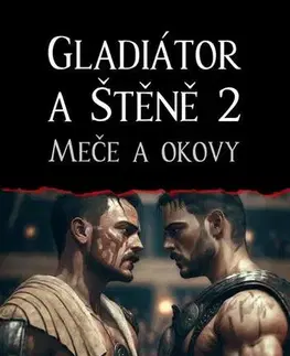 Romantická beletria Gladiátor a Štěně 2 - Zdeňka Hušáková