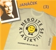 Audioknihy Radioservis Nebojte se klasiky - Leoš Janáček (3) CD