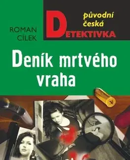 Detektívky, trilery, horory Deník mrtvého vraha - Roman Cílek