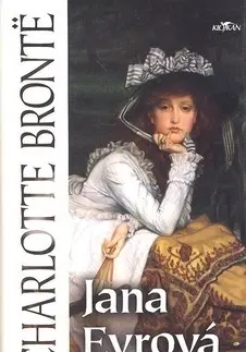 Biografie - ostatné Jana Eyrová - Charlotte Brontë