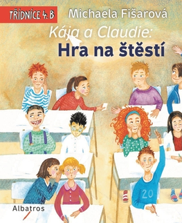 Pre deti a mládež Albatros Kája a Claudie: Hra na štěstí