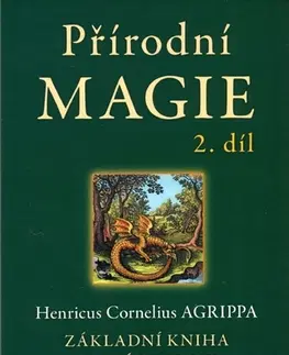 Mágia a okultizmus Přírodní magie 2. díl - Henricus Cornelius