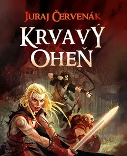 Sci-fi a fantasy Krvavý oheň - Juraj Červenák