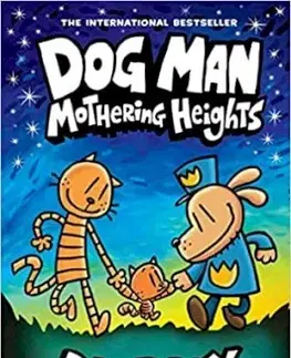 Komiksy Dog Man 10: Mothering Heights - Dav Pilkey
