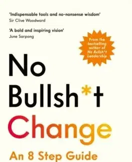 Manažment No Bullsh*t Change - Chris Hirst