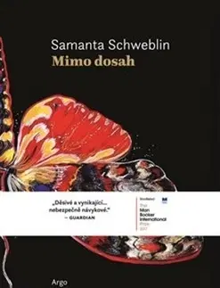Detektívky, trilery, horory Mimo dosah - Samantha Schweblin