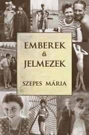 Biografie - ostatné Emberek és jelmezek - Mária Szepes