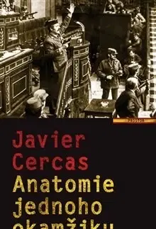 Politológia Anatomie jednoho okamžiku - Javier Cercas,Adriana Krásová
