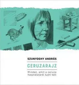 Maliarstvo, grafika Ceruzarajz - András Szunyoghy