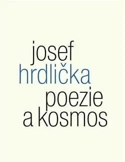 Česká poézia Poezie a kosmos - Josef Hrdlička