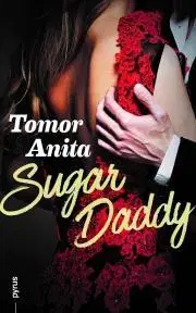 Romantická beletria Sugar Daddy - Anita Tomor