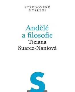 Filozofia Andělé a filosofie - Tiziana Suarez-Nanio