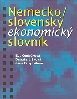 Slovníky Nemecko-slovenský ekonomický slovník - Eva Ondrčková