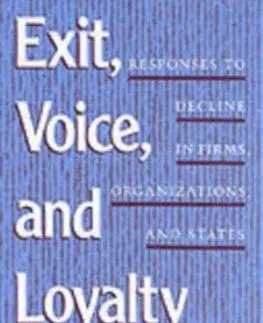 Ekonómia, Ekonomika Exit, Voice, and Loyalty - Albert O. Hirschman