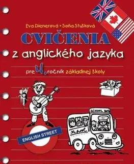 Učebnice pre ZŠ - ostatné Cvičenia z anglického jazyka pre 4. ročník základnej školy - Eva Dienerová,Soňa Stušková