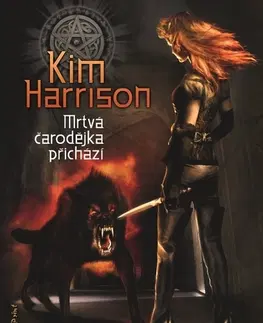 Sci-fi a fantasy Mrtvá čarodějka přichází - Kim Harrison