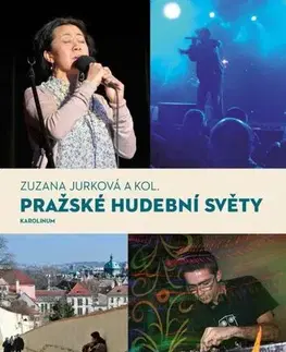História - ostatné Pražské hudební světy - Zuzana Jurková a kolektív