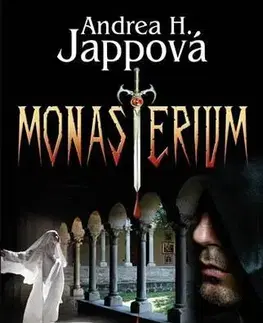 Historické romány Monasterium - Andrea H. Japp