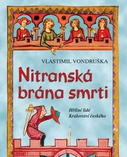 Historické romány Nitranská brána smrti, 2. vydání - Vlastimil Vondruška