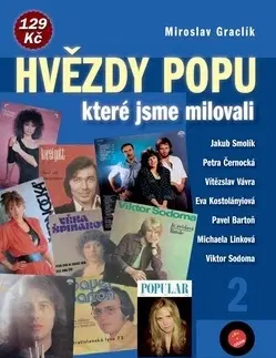 Biografie - ostatné Hvězdy popu, které jsme milovali 2 - Miroslav Graclík