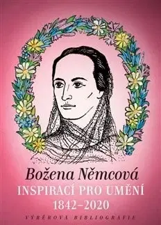 Literatúra Božena Němcová inspirací pro umění (1842-2020) - Jiří Uhlíř