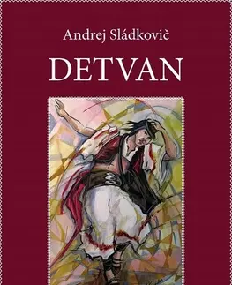 Poézia Detvan - Andrej Sládkovič