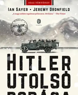Druhá svetová vojna Hitler utolsó dobása - Jeremy Dronfield,Sayer Ian