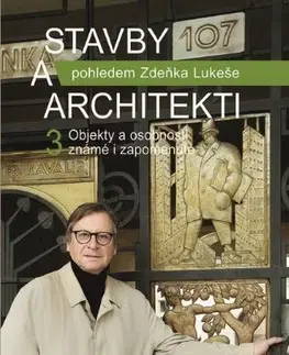 Architektúra Stavby a architekti 3 - Zdeněk Lukeš