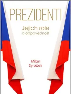Politológia Prezidenti - Milan Syruček