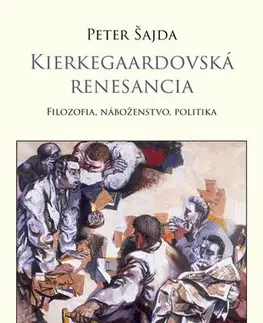 Filozofia Kierkegaardovská renesancia - Peter Šajda