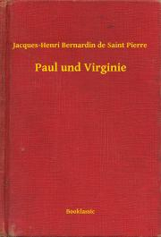 Svetová beletria Paul und Virginie - de Saint-Pierre Jacques-Henri Bernardin