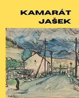 Novely, poviedky, antológie Kamarát Jašek - Dobroslav Chrobák