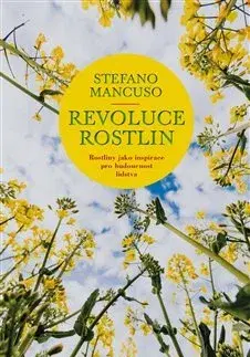Spoznávame prírodu Revoluce rostlin - Stefano Mancuso