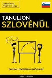 Slovníky Tanuljon Szlovénül - Gyorsan / Egyszerűen / Hatékonyan