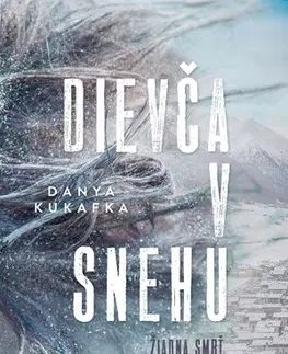 Detektívky, trilery, horory Dievča v snehu - Danya Kukafka,Alena Redlingerová