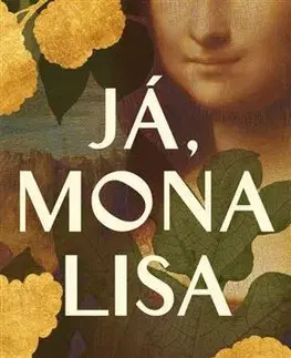 Svetová beletria Já, Mona Lisa - Natasha Solomonsová
